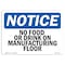 Signmission OSHA Notice Sign, 12" Height, Aluminum, No Food Or Drinks On Manufacturing Floor Sign, Landscape OS-NS-A-1218-L-14615 - alternate 1
